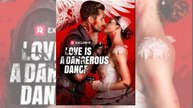 🔥 🔥 [Hot 2025] Love Is a Dangerous Dance #FullMovie🏆 Moviesreivews💥 💥