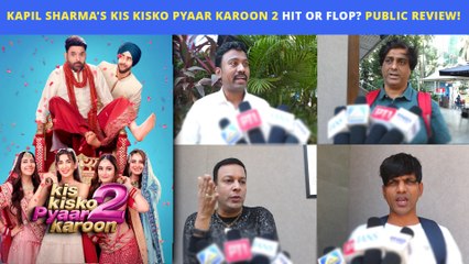 Kapil Sharma's Kis Kisko Pyaar Karoon 2 Public Review - Multistarrer Comedy Film Hit Or Flop? | Mumbai