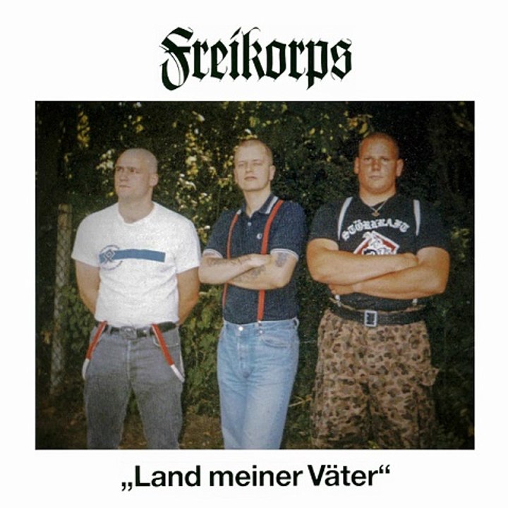 Freikorps - Land meiner Väter