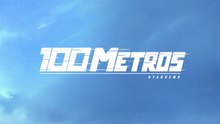 100 Metros - Trailer Oficial (LATAM | SUB)