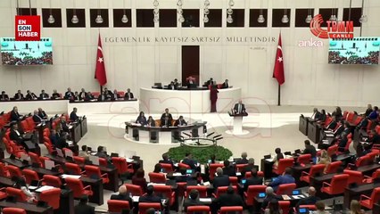TBMM Genel Kurulu’nda Tuncay Özkan’ın konuşması gerginlik yarattı