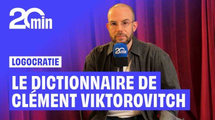 Le dictionnaire de Clément Viktorovitch
