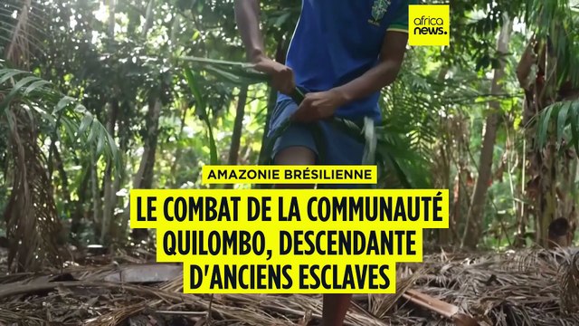 Le combat de la communauté quilombo, descendante d'anciens esclaves au Brésil