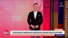 Defensa repele agresión armada desde helicóptero en Michoacán | DPC con Paola Rojas