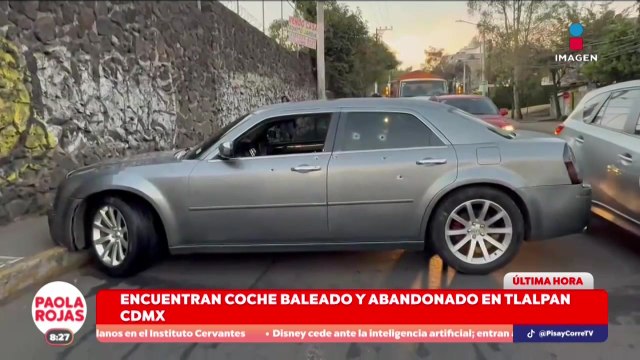 Encuentran coche baleado y abandonado en Tlalpan | DPC con Paola Rojas