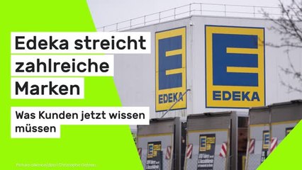 Leere Regale: Edeka streicht zahlreiche Marken - was Kunden jetzt wissen müssen