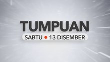 Tumpuan Sabtu – 13 Disember 2025