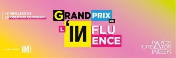 Grand Prix de l'INfluence - Le best of