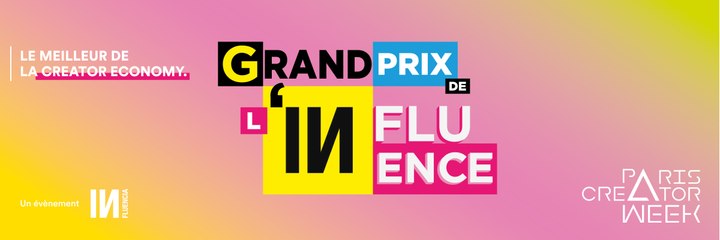 Grand Prix de l'INfluence - Le best of