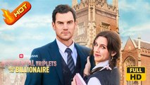 Accidental Triplets with the Billionaire | Full Movie HD - Romance Sweet Romance Modern Love Triangle Romantic Teen USA Campus Hospital Mansion Contemporary All Ages Billionaire