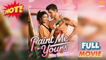 Paint Me Yours Miss Bad Kisser FULL MOVIES English Sub