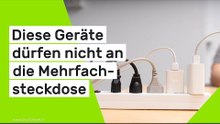 Diese Geräte dürfen nicht an die Mehrfachsteckdose