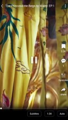 [EngSub] The Princess He Begs To Marry