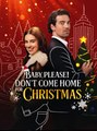 Baby, Please! Don't Come Home Christmas (2025) - FULL [Eng Sub]