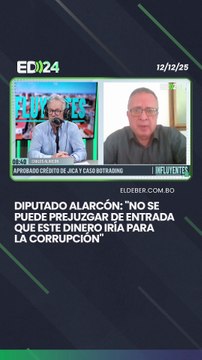 Diputado Alarcón: No se puede prejuzgar de entrada que este dinero iría para la corrupción EL DEBER