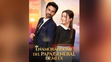 Enamorándome del Papá General de mi Ex