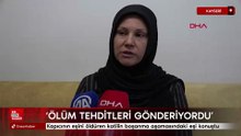 Kayseri'de kapıcının eşini öldüren katilin boşanma aşamasındaki eşi konuştu