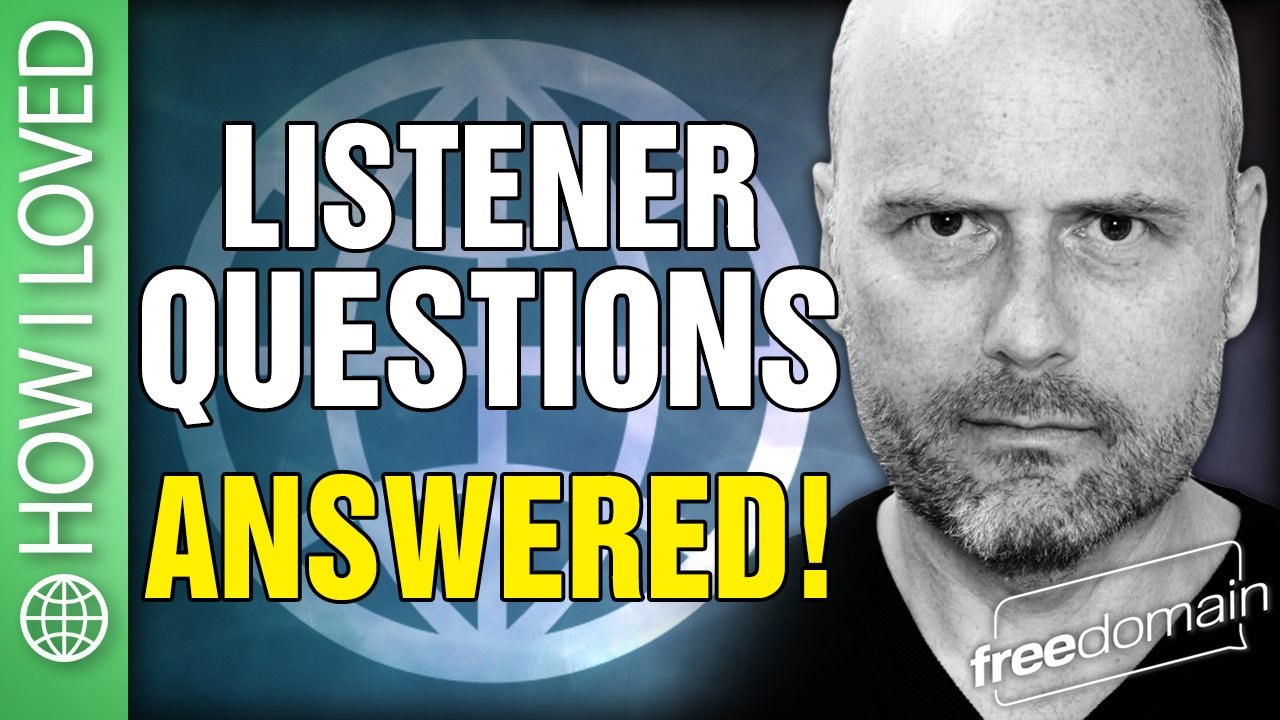 How I Fell In Love! Listener Questions Answered