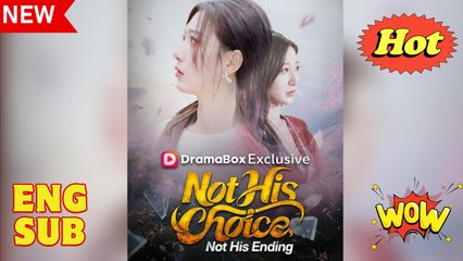 Not His Choice, Not His Ending