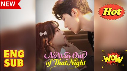 No Way Out of That Night