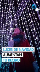 Luces de Navidad encarecen hasta 30% tu recibo: Consejos para que tu bolsillo no haga corto circuito