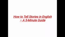 How to Tell Stories in English | Easy Storytelling Techniques for Beginners