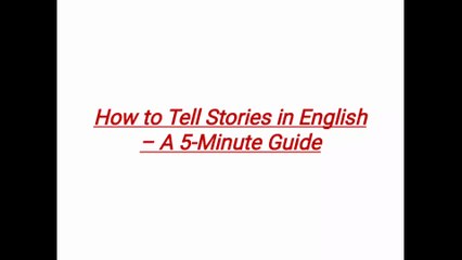 How to Tell Stories in English | Easy Storytelling Techniques for Beginners
