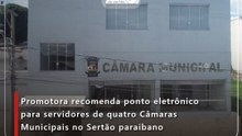 Promotora recomenda ponto eletrônico para servidores de quatro Câmaras Municipais no Sertão paraibano