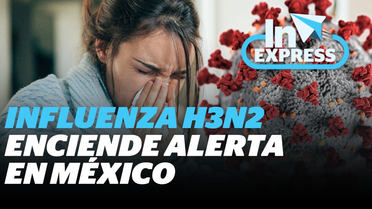 Confirma Ssa primer caso de influenza A H3N2 en México | Reporte Indigo