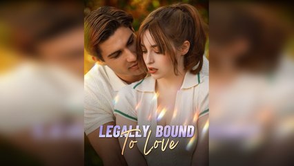[Hot 2025🔥] Legally Bound To Love Full Episode