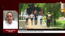 Presupuesto 2026 para Jalisco | César Omar Mora