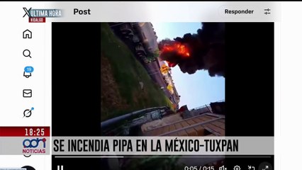 🚨¡Última Hora! Reportan incendio de pipa en la autopista México-Tuxpan
