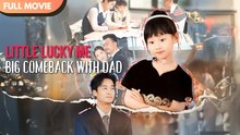Baby Luck Charm Turning Dad’S Life Around (2025) - FULL HD [Eng Sub]
