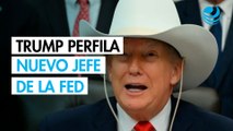 Trump evalúa cambios en la Reserva Federal y perfila nuevo liderazgo
