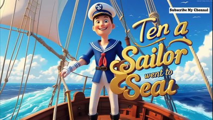 A Sailor Went to Sea _ Nursery Rhymes & Kids Song