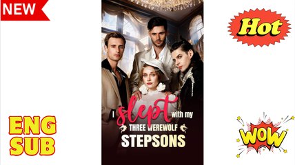 I Slept With My Three Werewolf Stepsons (2025)
