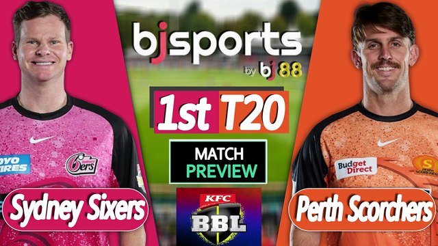 BBL 2025-26 | Perth Scorchers VS Sydney Sixers 1st T20 Match Preview |