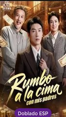 Sub EspaÑOl Rumbo A La Cima Con Mis Padres Serie Completa
