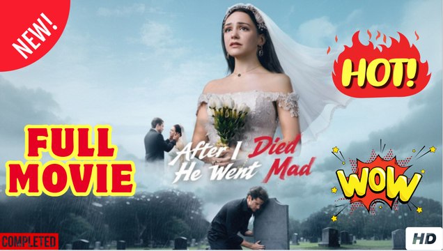 After I Died He Went Mad Full Episode