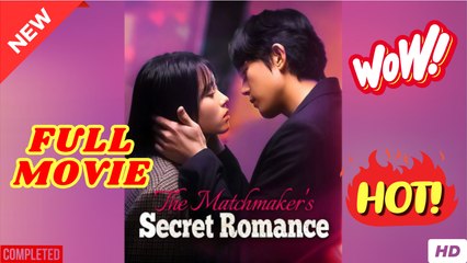 The Matchmakers Secret Romance Korean Drama - English Sub