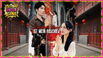 Der dritte Brief ist mein Abschied (Deutsch Synchronisiert)