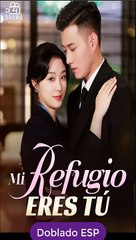 Esp Mi Refugio Eres Tú Serie Completa