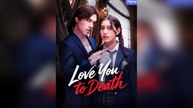 Love You To Death