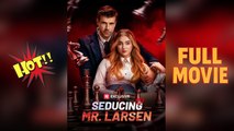 Seducing Mr. Larsen Full Version Sky Garden