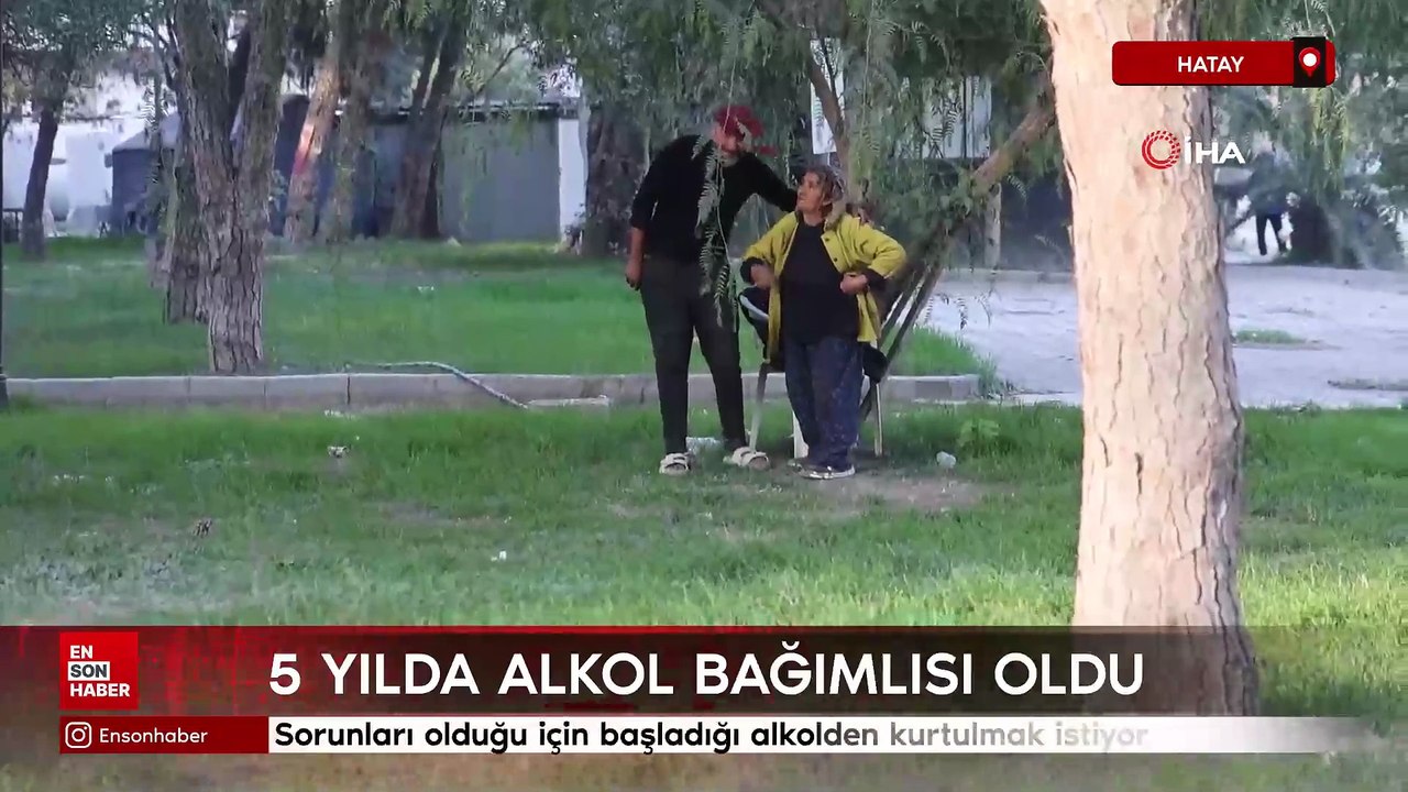 Hatay'da 5 yılda alkol bağımlısı olan kişi tedavi olmak istiyor