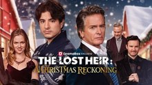 The Lost Heir: A Christmas Reckoning Full Movie