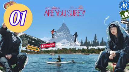 Are You Sure  Season 2 Episode 1 Engsub
