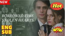 [Hot 2025🔥] Borrowed Time, Stolen Love