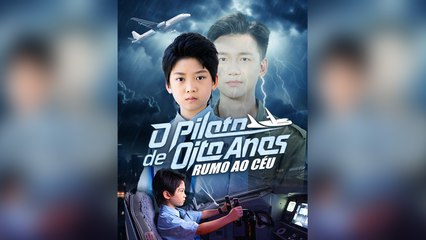 Piloto De Oito Anos Rumo Ao CéU Dublado EpisóDio Completo - Full Movie