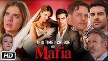 [Hot 2025🔥] I’m Choosing the Mafia This Time Full Movie _ Good